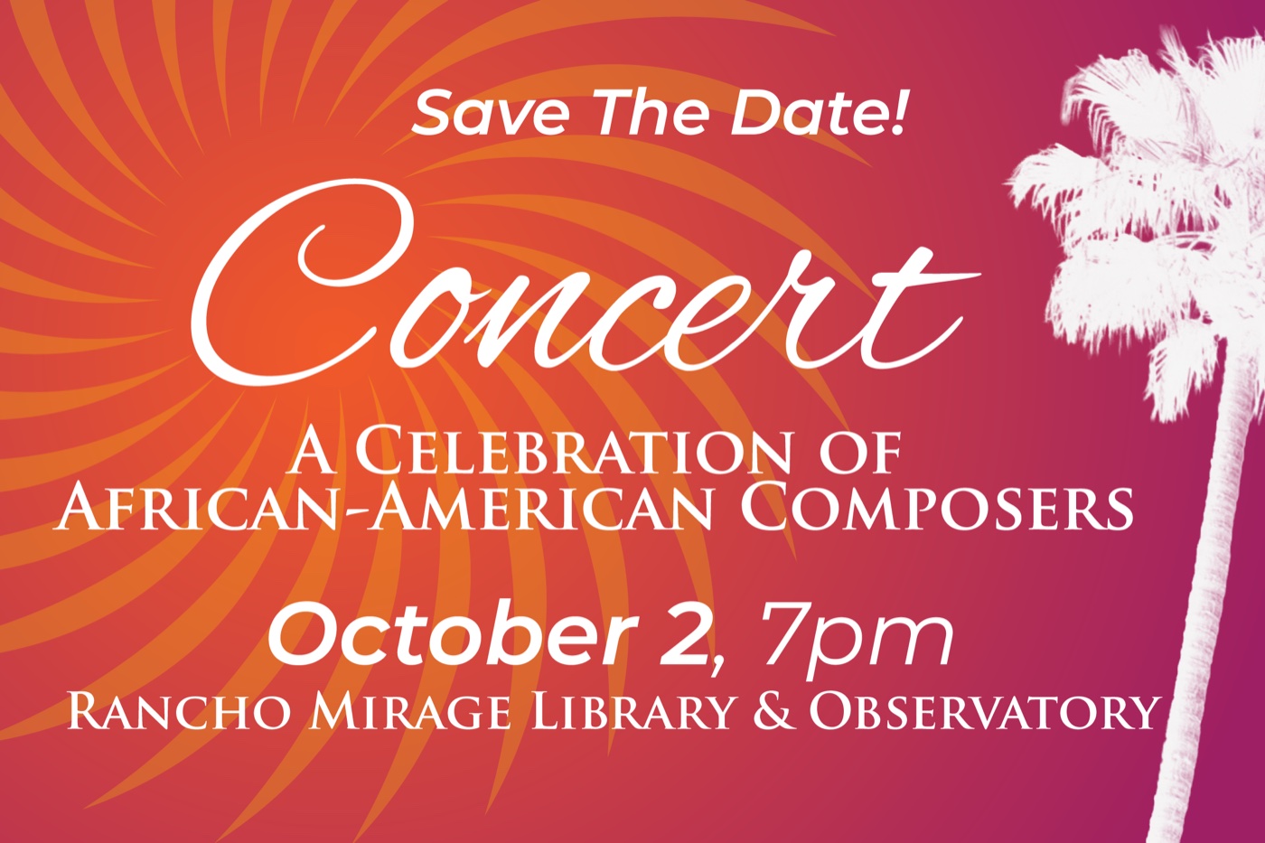 Palm Springs Opera Guild save the date postcard for a concert celebrating African American composers.